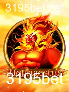 Descubra a Emoção do Jogo 'Hephaestus' com 3195bet